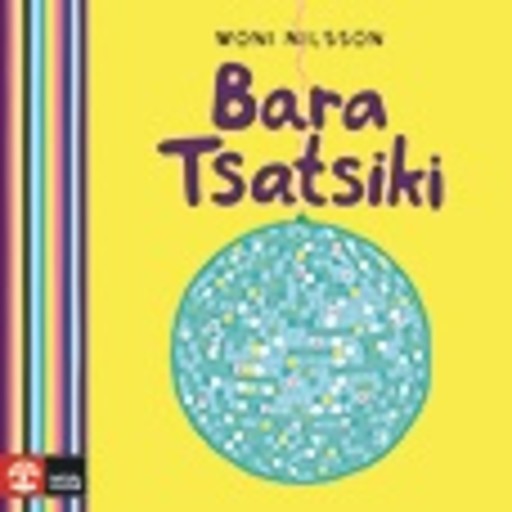 Bara Tsatsiki, Moni Nilsson