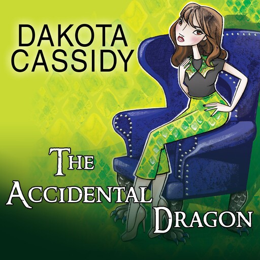 The Accidental Dragon, Dakota Cassidy