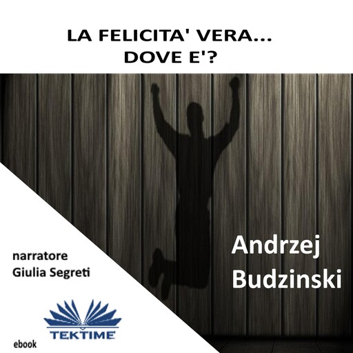 La Felicità Vera Dov`È?, Andrzej Budzinski