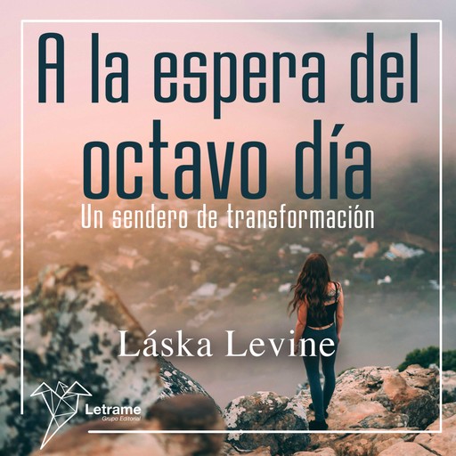 A la espera del octavo día, Láska Levine