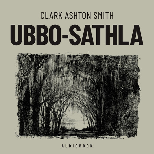Ubbo / Sathia (Completo), Clark Ashton Smith