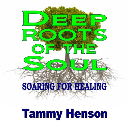 Deep Roots of the Soul, Tammy Henson