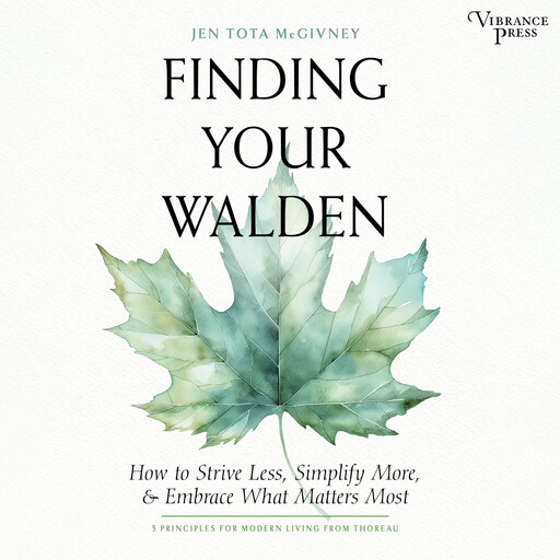 Finding Your Walden, Jen Tota McGivney
