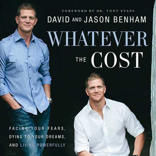 Whatever the Cost, David Benham, Jason Benham