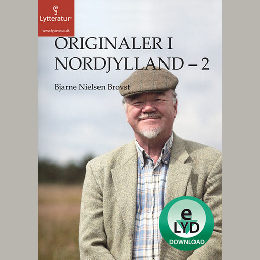 Originaler i Nordjylland - 2, Bjarne Nielsen Brovst