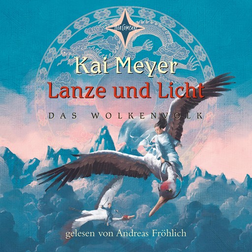 Lanze und Licht - Das Wolkenvolk, Teil 2 (gekürzt), Kai Meyer