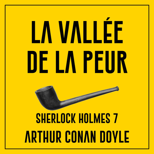 La vallée de la peur, Arthur Conan Doyle