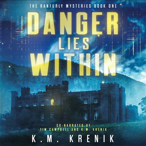 Danger Lies Within, K.M. Krenik