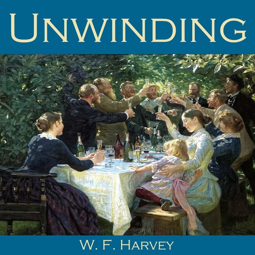 Unwinding, W.f. harvey