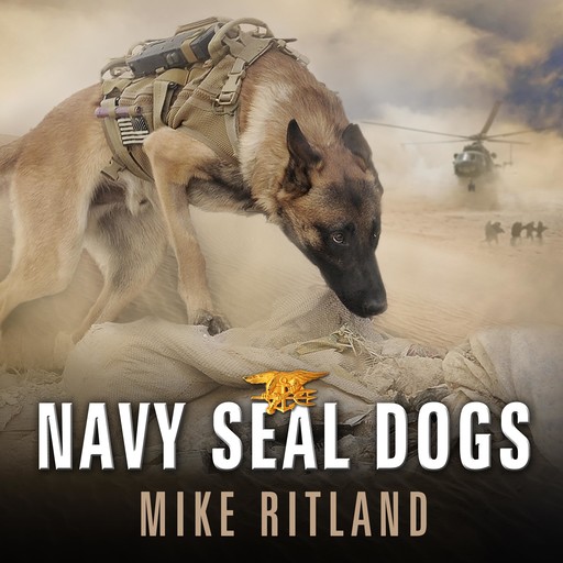 Navy SEAL Dogs, Mike Ritland