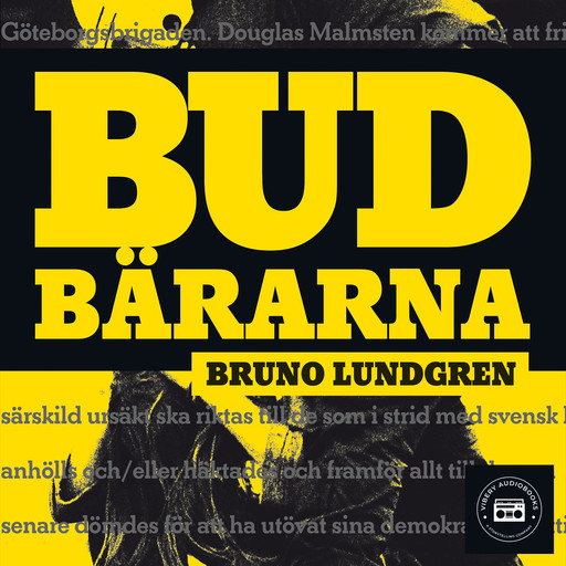 Budbärarna, Bruno Lundgren