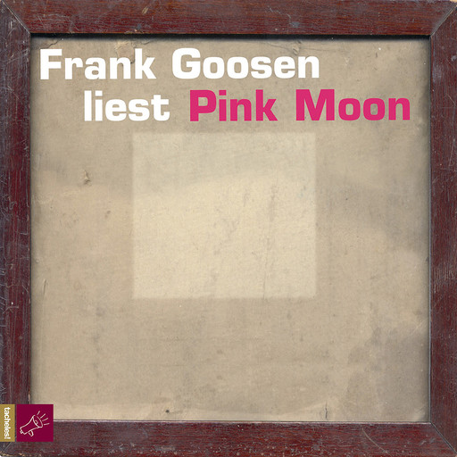Pink Moon, Frank Goosen