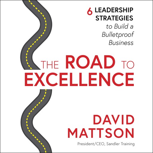 The Road to Excellence, David Mattson