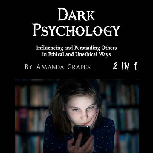 Dark Psychology, Amanda Grapes