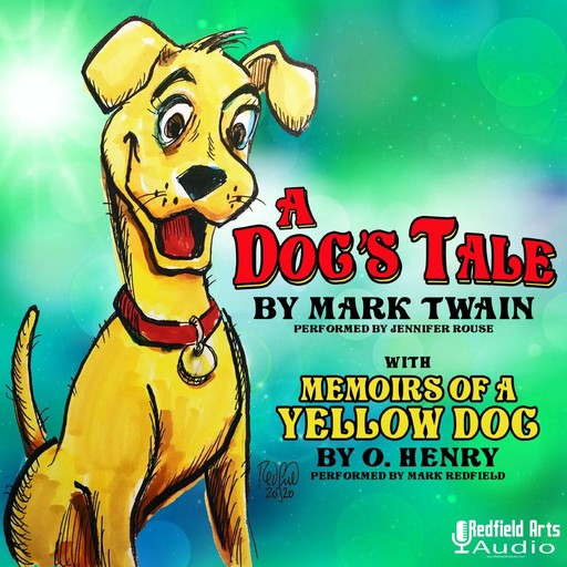 A Dog's Tale by Mark Twain, Mark Twain, O.Henry