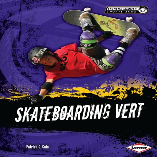 Skateboarding Vert, Patrick Cain