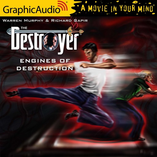 Engines of Destruction [Dramatized Adaptation], Warren Murphy, Richard Sapir