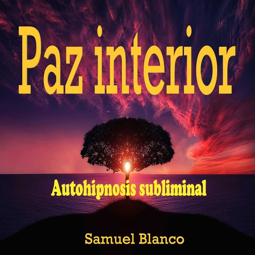 Paz interior, Samuel Blanco