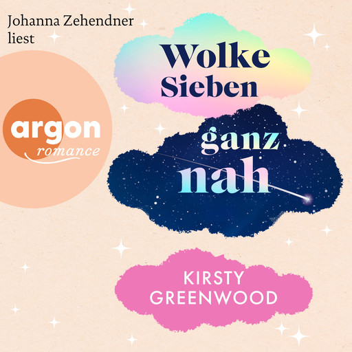 Wolke Sieben ganz nah (Autorisierte Lesefassung), Kirsty Greenwood