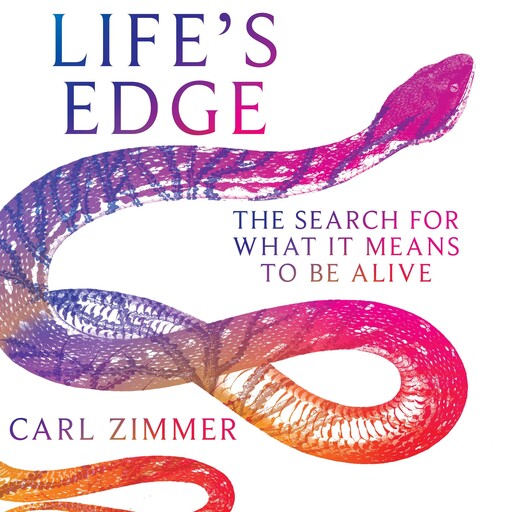 Life's Edge, Carl Zimmer