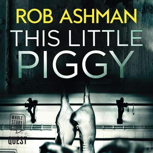 This Little Piggy, Rob Ashman