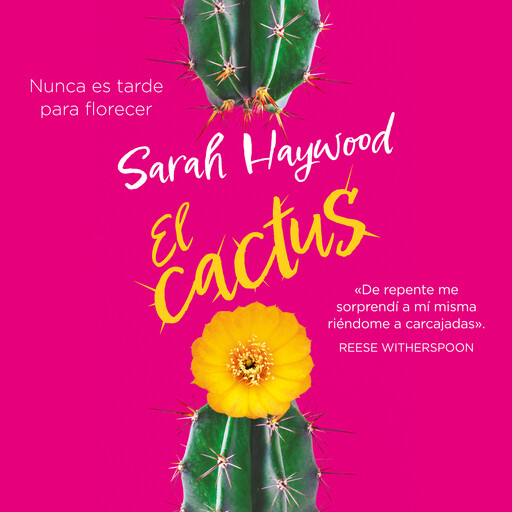 El cactus, Sarah Haywood