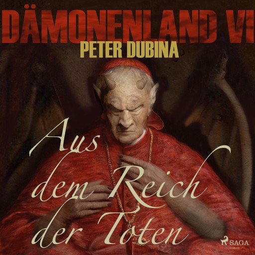 Dämonenland, 4: Aus dem Reich der Toten (Ungekürzt), Peter Dubina