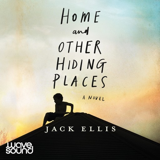 Home and Other Hiding Places, Jack Ellis