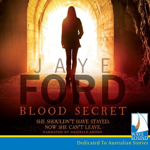 Blood Secret, Jaye Ford