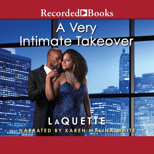 A Very Intimate Takeover, LaQuette