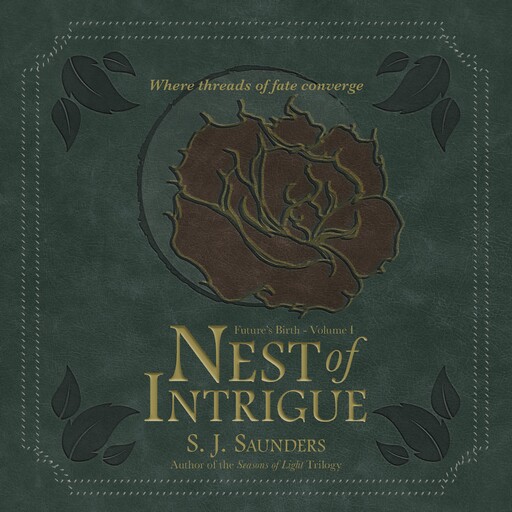 Nest of Intrigue, S.J. Saunders