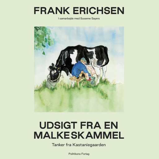 Udsigt fra en malkeskammel, Frank Erichsen, Susanne Sayers