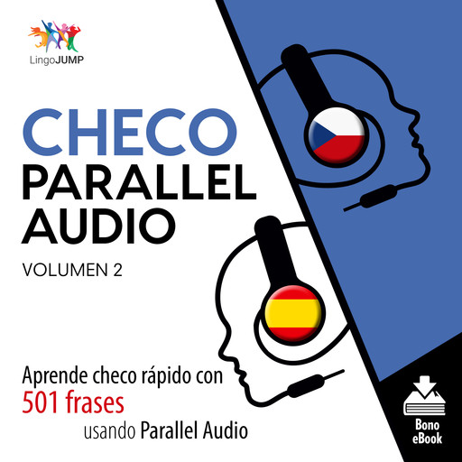 Checo Parallel Audio – Aprende checo rápido con 501 frases usando Parallel Audio - Volumen 2, Lingo Jump