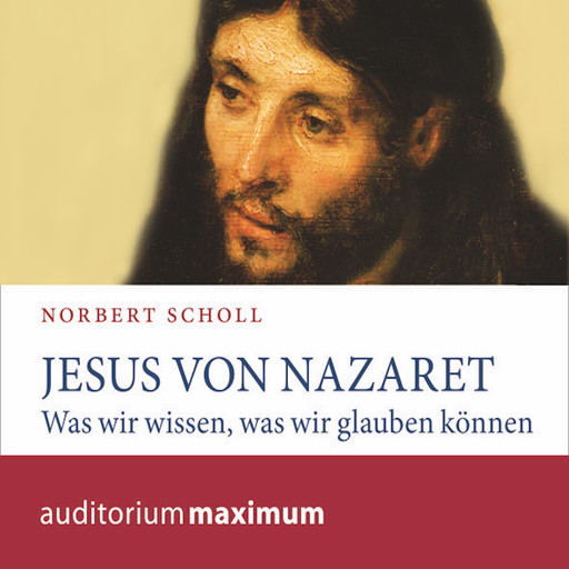 Jesus von Nazareth, Norbert Scholl