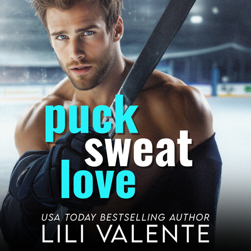 Puck Sweat Love, Lili Valente