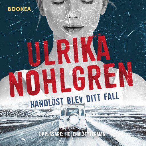 Handlöst blev ditt fall, Ulrika Nohlgren