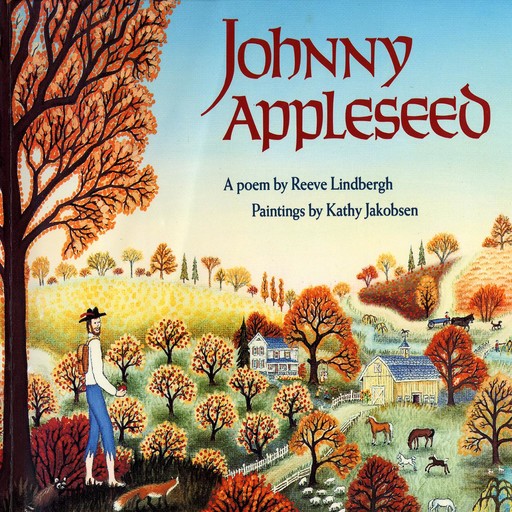 Johnny Appleseed, Reeve Lindbergh