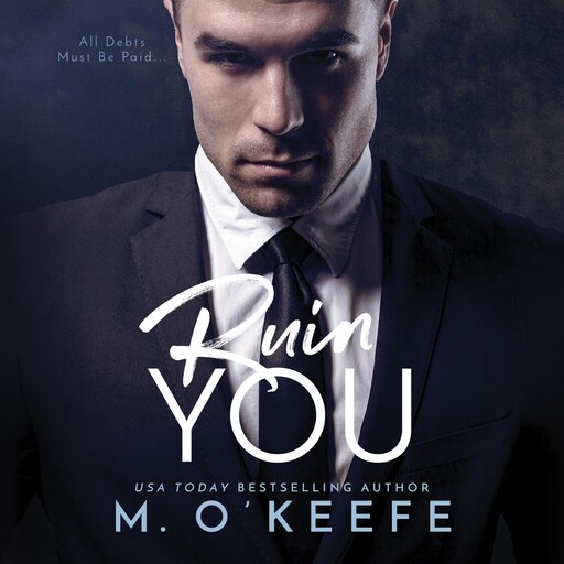 Ruin You, Molly O'Keefe