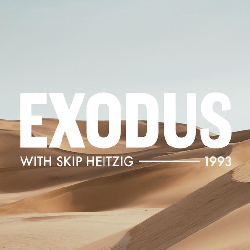 02 Exodus - 1993, Skip Heitzig