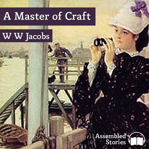 A Master of Craft, W.W.Jacobs
