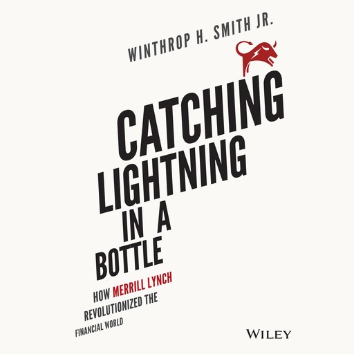 Catching Lightning in a Bottle, Winthrop H. Smith