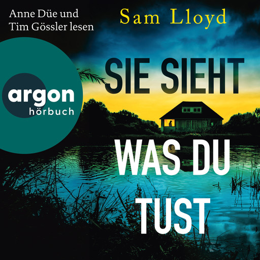 Sie sieht, was du tust (Ungekürzte Lesung), Sam Lloyd