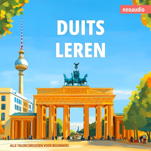 Taalcursussen voor beginners, Duits leren (Ongesneden), NeoAudio