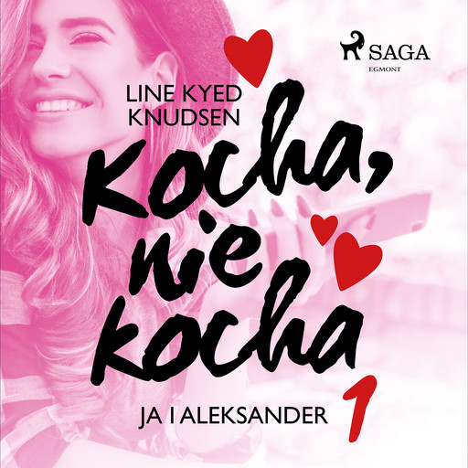 Kocha, nie kocha 1 - Ja i Aleksander, Line Kyed Knudsen
