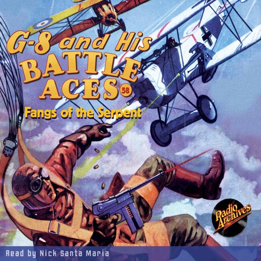 G-8 and His Battle Aces #58: Fangs of the Serpent, Robert J.Hogan