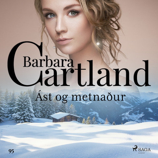 Ást og metnaður (Hin eilífa sería Barböru Cartland 11), Barbara Cartland