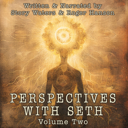 Perspectives With Seth, Story Waters, Roger Hanson