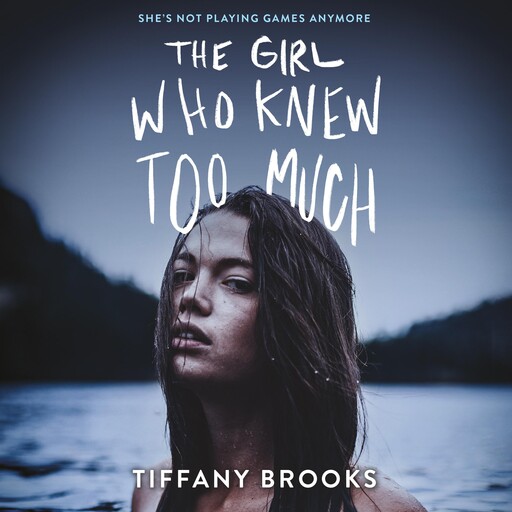 The Girl Who Knew Too Much, Tiffany Brooks