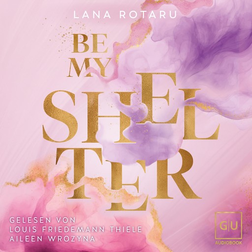 Be My Shelter, Lana Rotaru