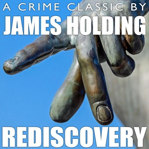 Rediscovery, James Holding